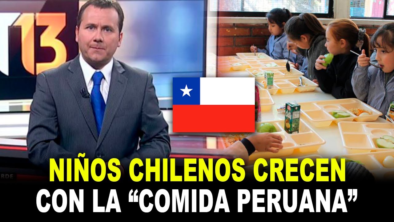 Chilenos PREOCUPADOS porque los niños chilenos crecen comiendo comida peruana