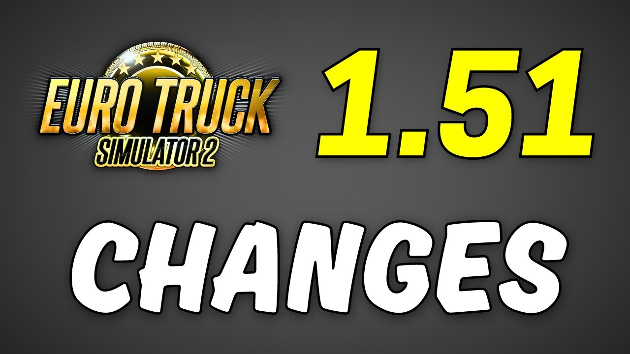What's coming in Update 1.51 for ETS2 & ATS?