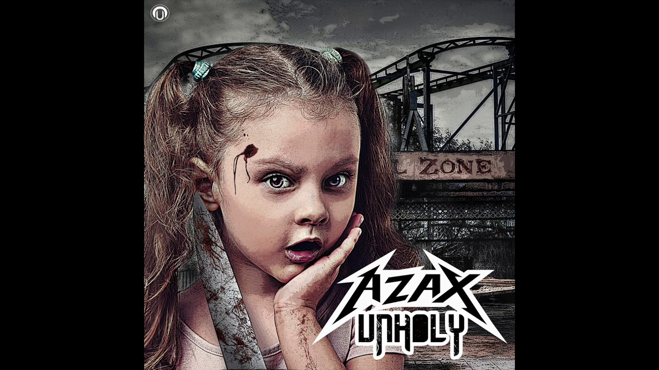 Azax - UnHoly