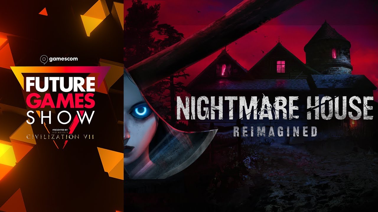 Nightmare House: Reimagined Reveal Trailer - Future Games Show Gamescom 2024