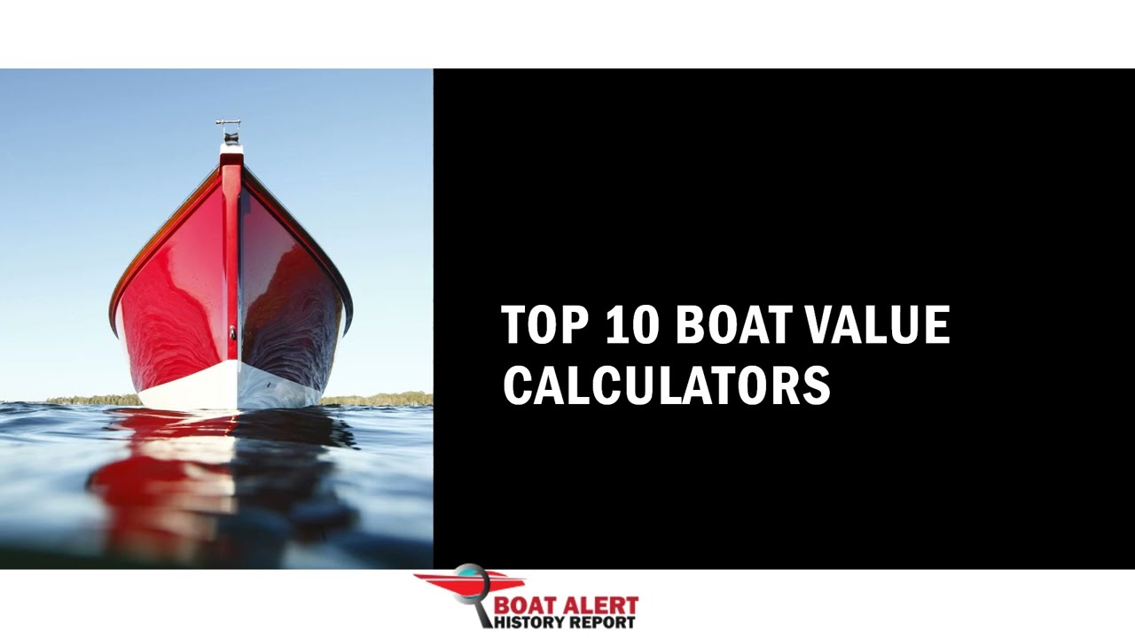 10 Best Boat Value Calculators