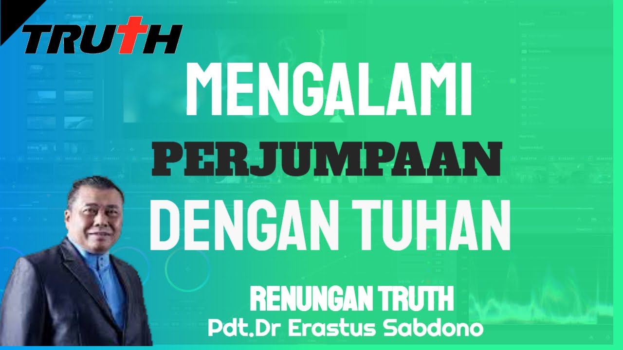 Mengalami Perjumpaan Dengan Tuhan | Renungan 22 Feb 2023