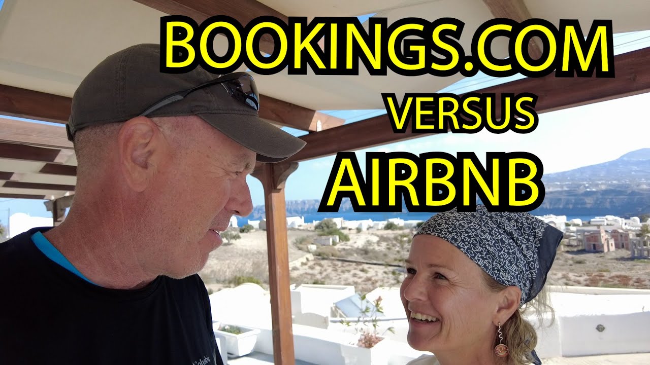 Airbnb vs Bookings.com REVIEW 5+ YEARS traveling FULL-TIME including at least 800 bookings.