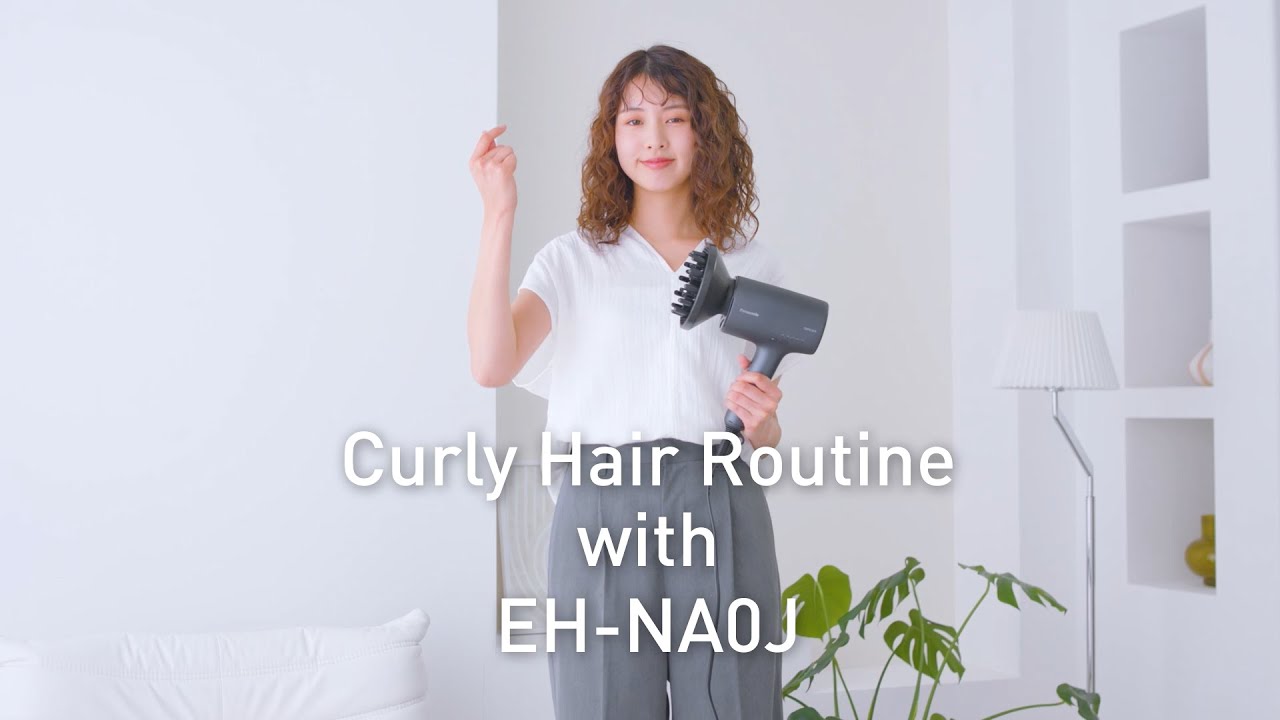 Panasonic EH-NA0J nanoe&trade; MOISTURE+ and Mineral Curly Hair Style How-to
