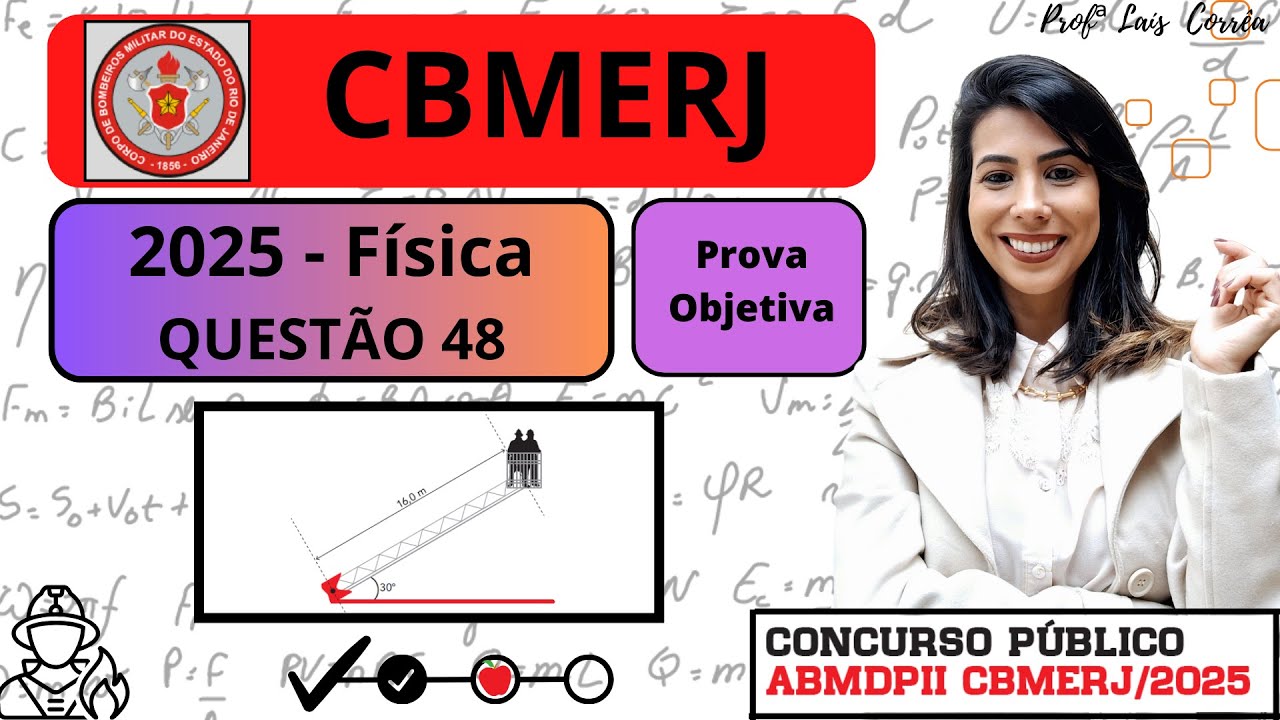 🟣 FÍSICA/ CBMERJ 2025 / QUESTÃO 48 / Para resgatar uma vítima, dois bombeiros precisaram entrar ...