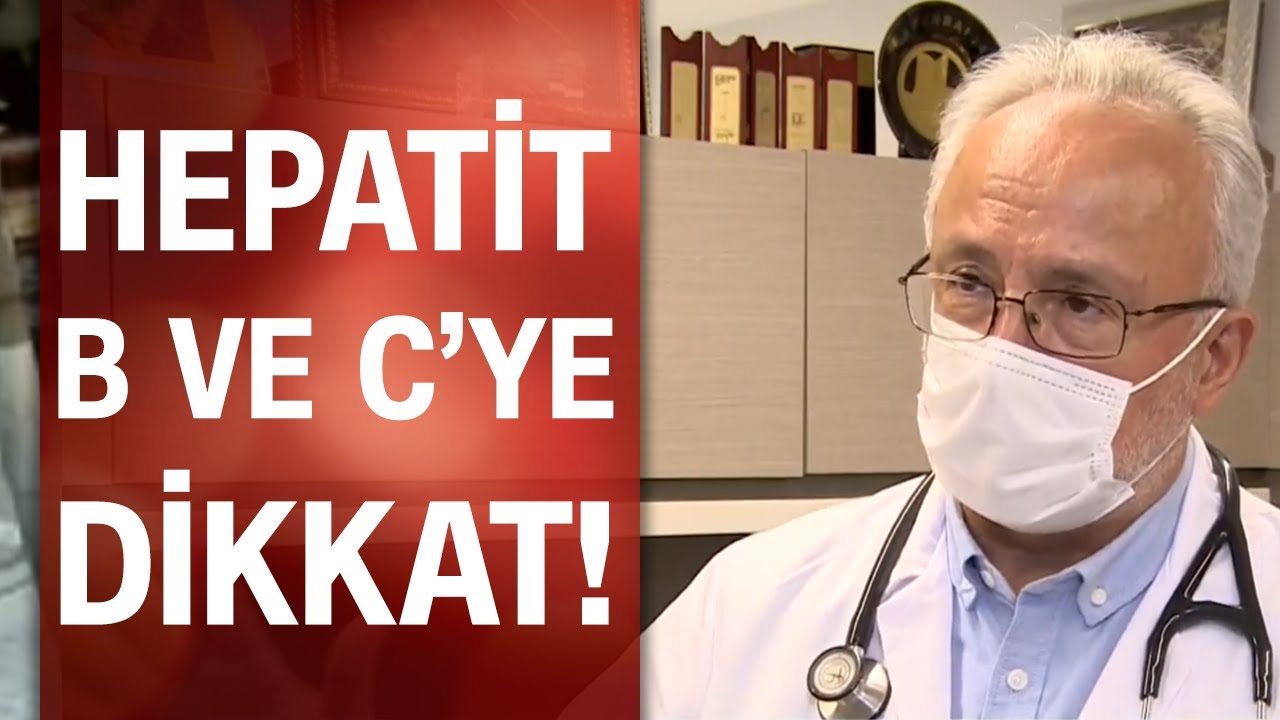 Hepatit B ve C'ye dikkat! Erken teşhis siroz ve kansere engel olabilir