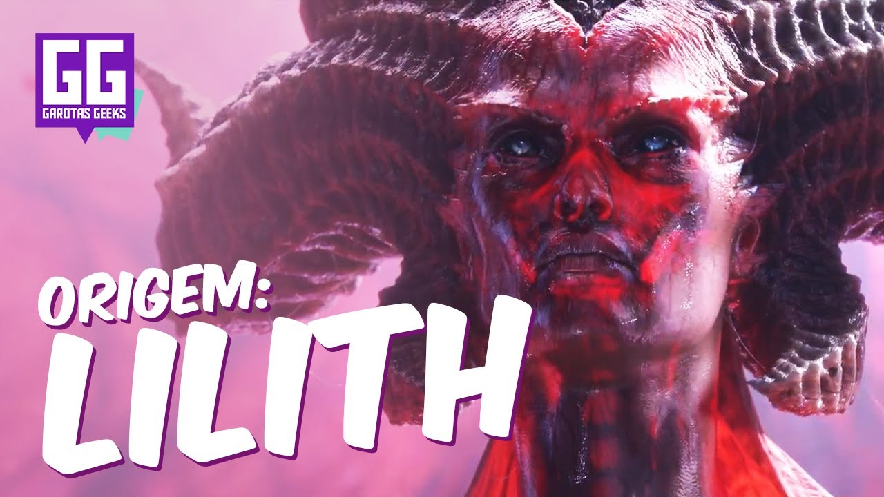 Origens da LILITH em Diablo 4, na mitologia, e na cultura pop