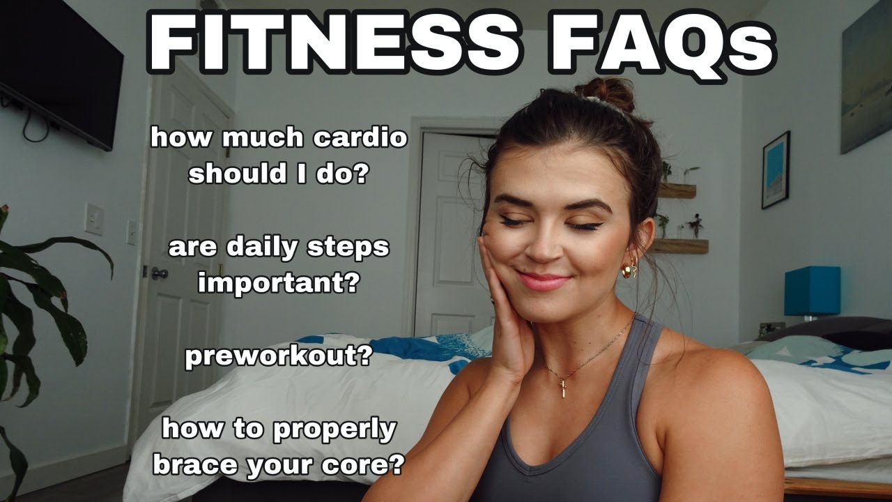 FITNESS FAQs PART 2! | Cardio, Daily Steps, Properly Bracing Your Core, and More!