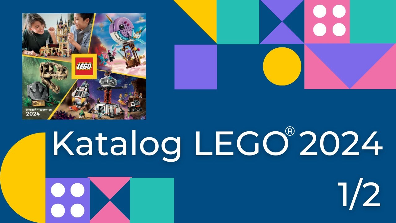 Przeglądamy polski katalog LEGO 2024 1/2