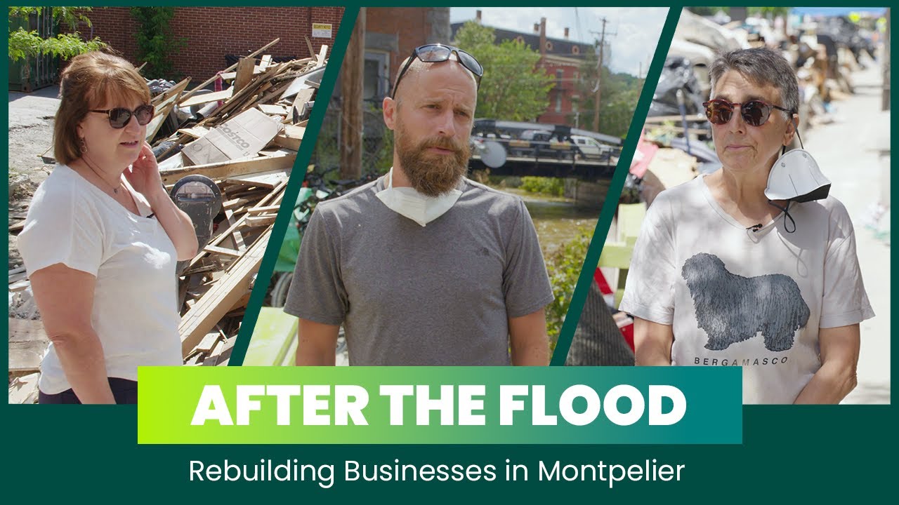 After the Flood: Rebuilding businesses in Montpelier