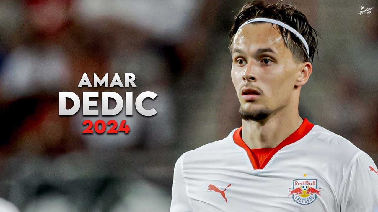 Amar Dedić 2024 - Magic Skills, Assists & Goals - RB Salzburg | HD