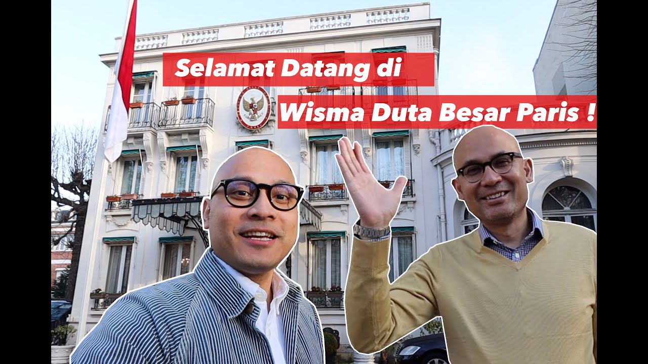 Kerennya Wisma Duta Besar Indonesia di Paris |feat. Dubes Arrmanatha Nasir