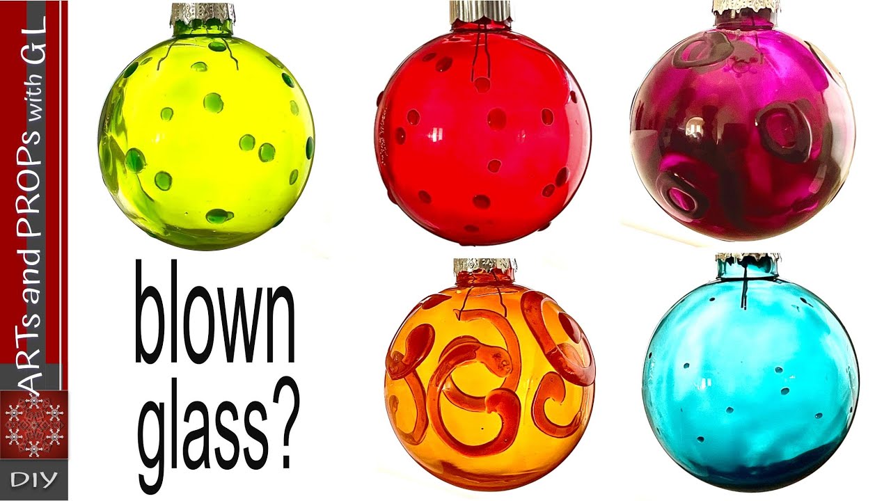Hand-Blown Glass Look Ornaments Tutorial