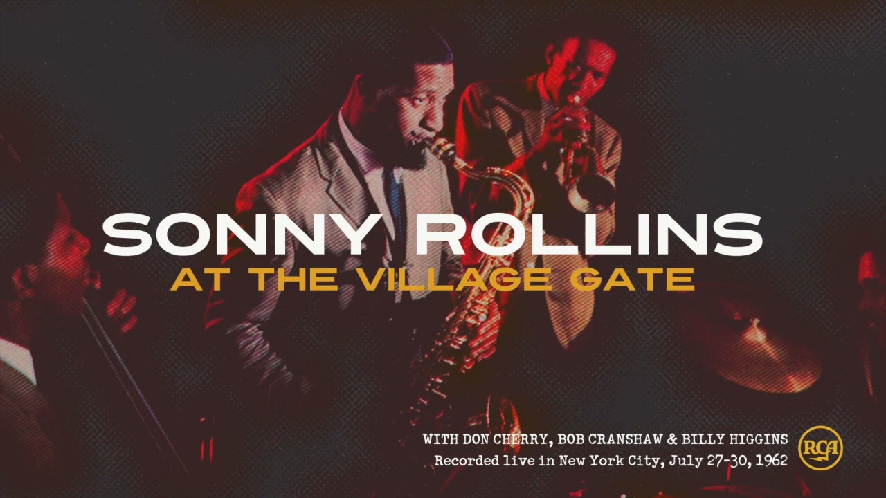 Sonny Rollins at the Village Gate, Night 2/4 (July 28, 1962)