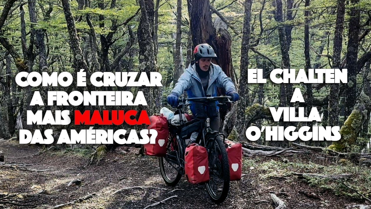 FICAMOS PERDIDOS!! Como é cruzar a fronteira mais MALUCA do mundo?? EL CHALTEN - VILLA O'HIGGINS