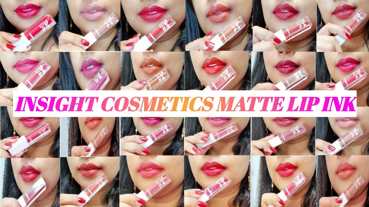 New Insight Cosmetics Matte Lip Ink Review & Lip Swatches All 24 Shades | Sonreya