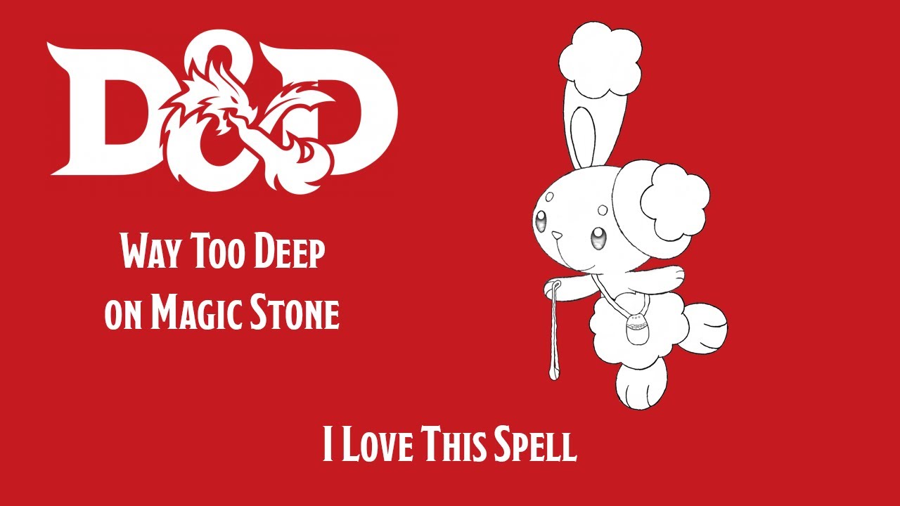 Magic Stone: My Favourite Spell in D&D