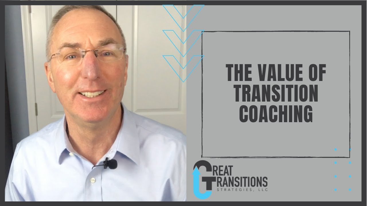 The Value of Transition Coaching