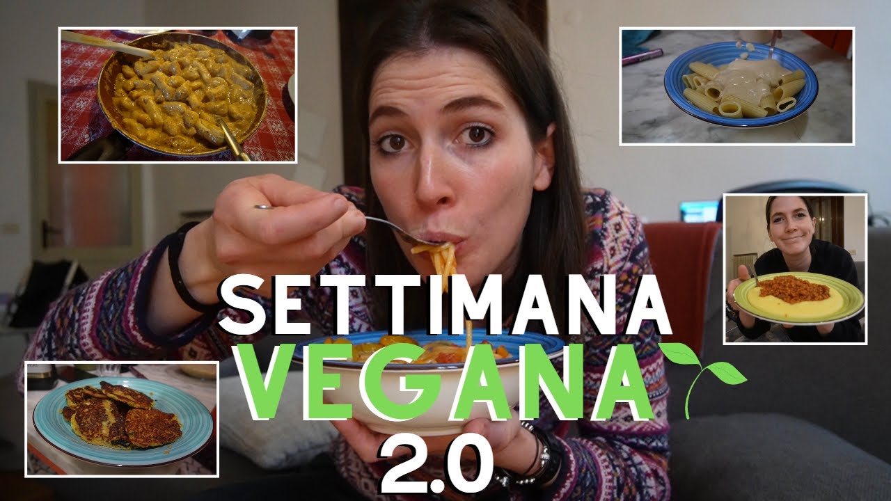 SETTIMANA VEGANA 2.0 (SOLO con le ricette di CUCINA BOTANICA)