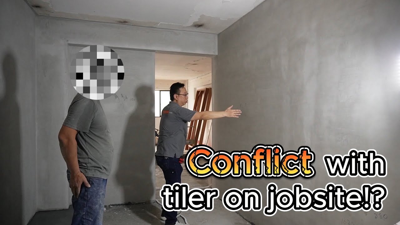 Renovation LIVE On Site | Having conflict with tiler on jobsite!? 与工地上的瓷砖工发生冲突！？