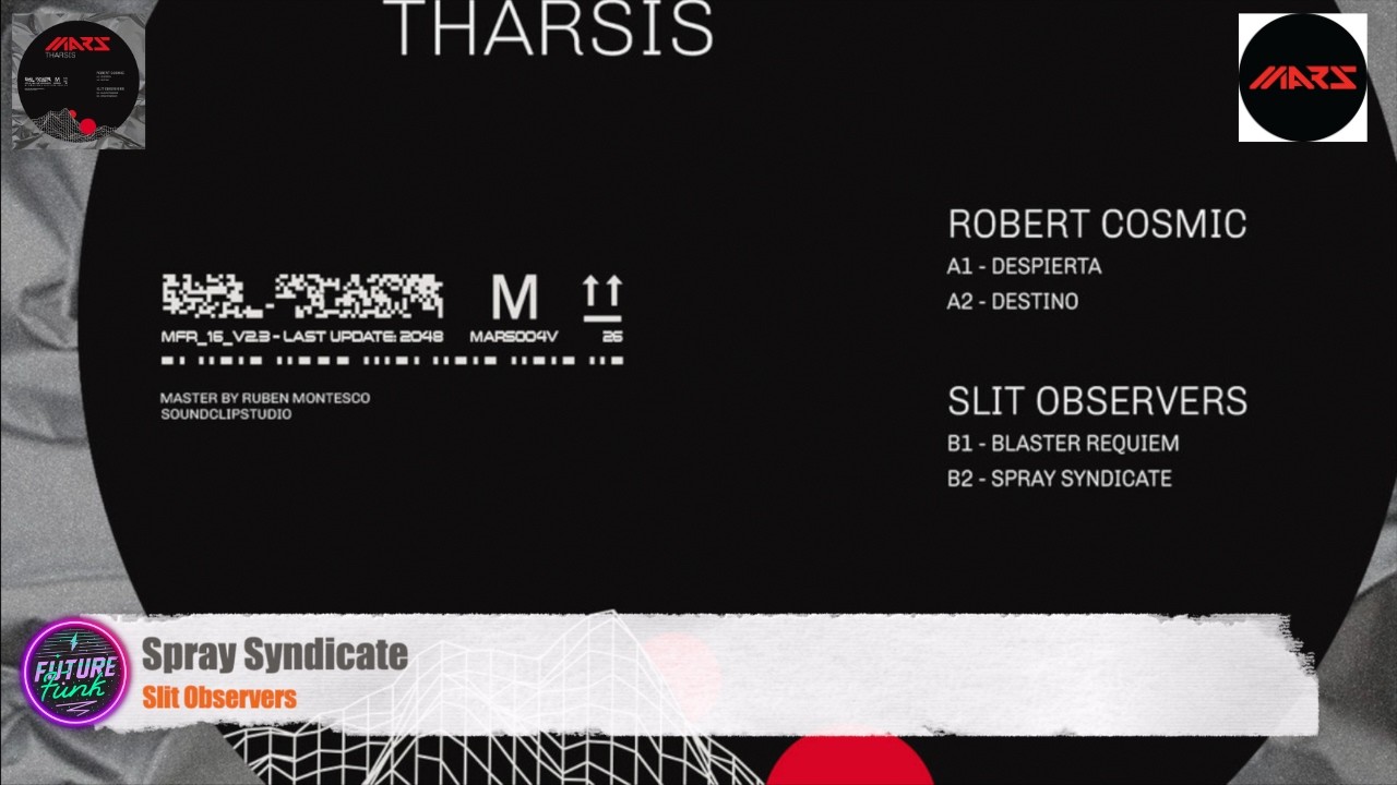 🔻Slit Observers - Spray Syndicate [Mars Frequency Records]