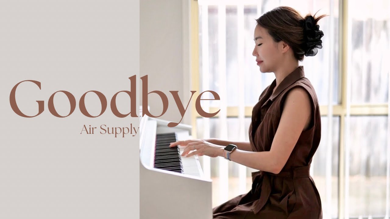 Goodbye - Air Supply [hướng dẫn đàn] May Piano Tutorial