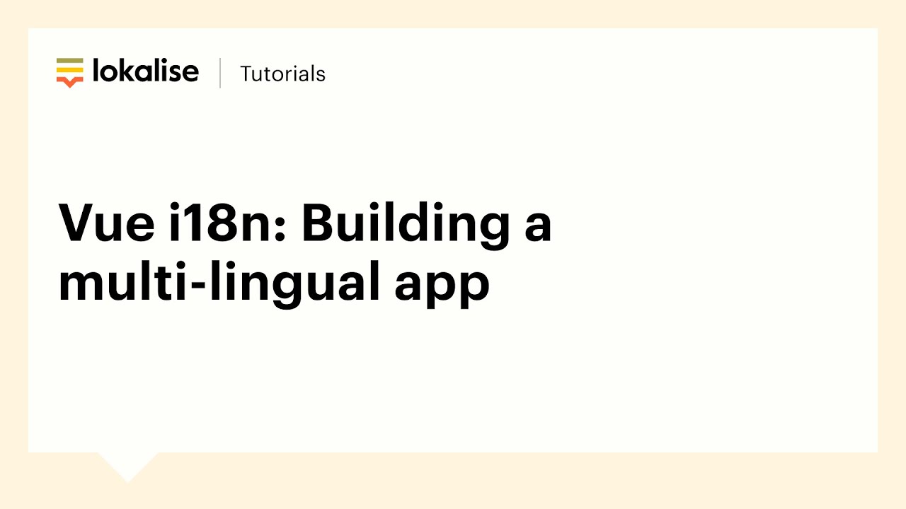 Vue i18n: Building a Multi-Lingual App