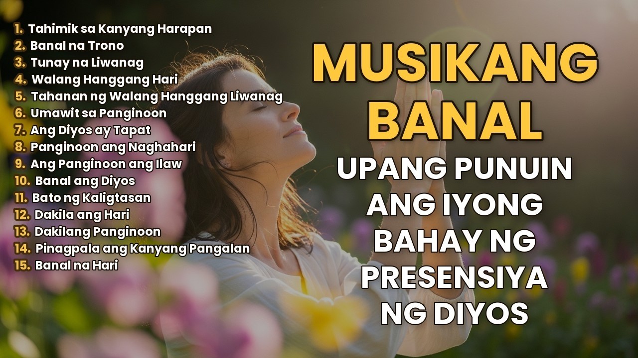 Musikang Kristiyano 🙏 Para Sa Panibagong Lakas Ng Pananampalataya