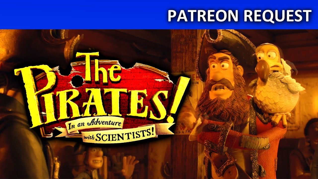 The Pirates! In an Adventure with Scientists! (2012) REVIEW | Patreon Request!