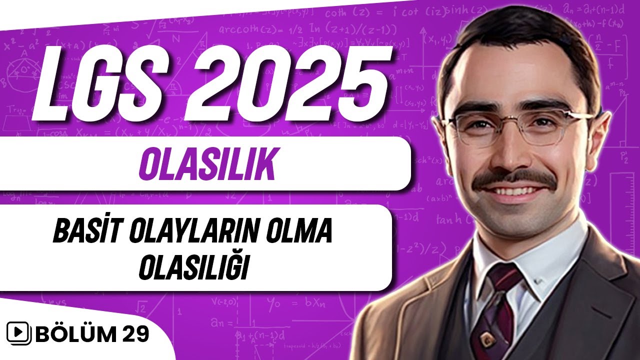 Olasılık | Basit Olayların Olma Olasılığı | LGS 2025 | 8.Sınıf Matematik