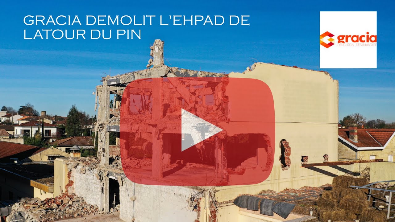 Huge Démolition : Gracia démolit l'EHPAD de Latour du Pin