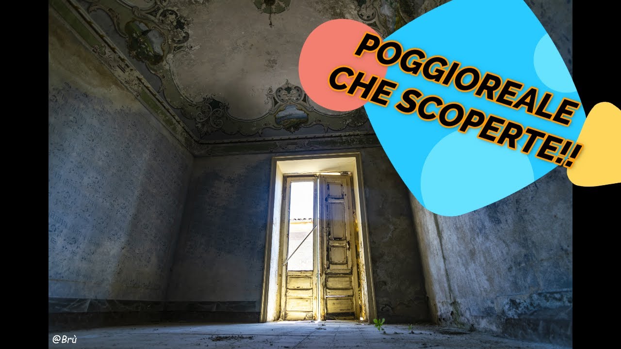 POGGIOREALE. Una meraviglia abbandonata - SCOPRIAMO I MERAVIGLIOSI AFFRESCHI