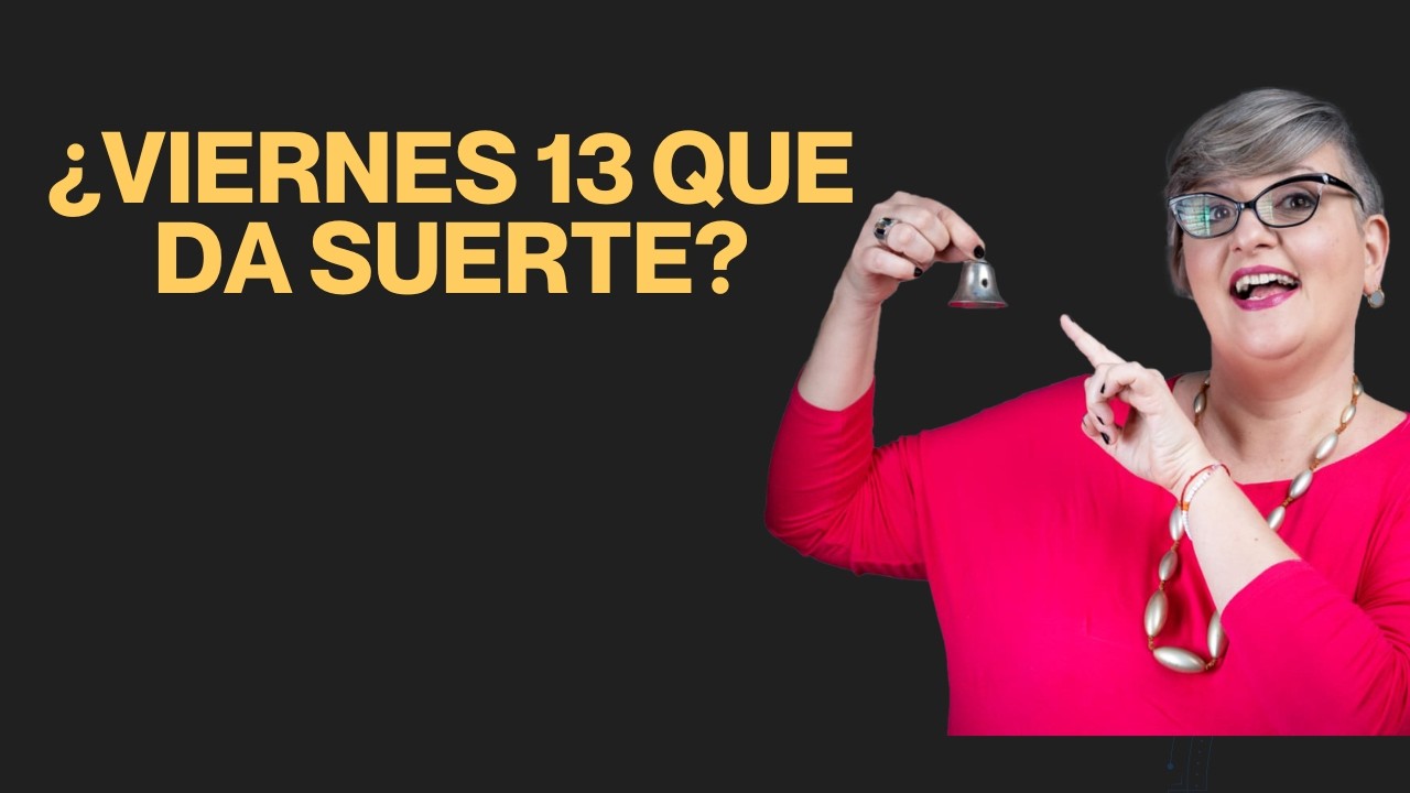 ¿VIERNES 13 QUE DA SUERTE?