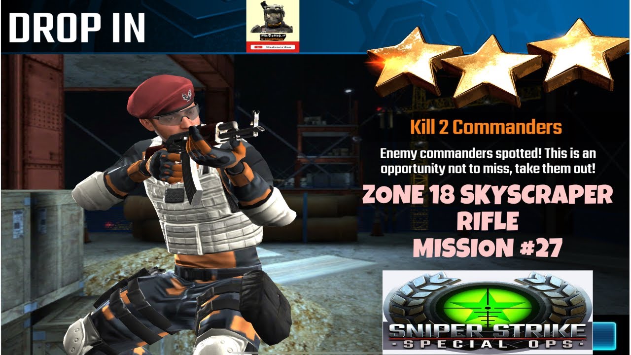 Campaign Zone 18 Skyscraper Drop In Rifle mission #27 Sniper strike : special ops