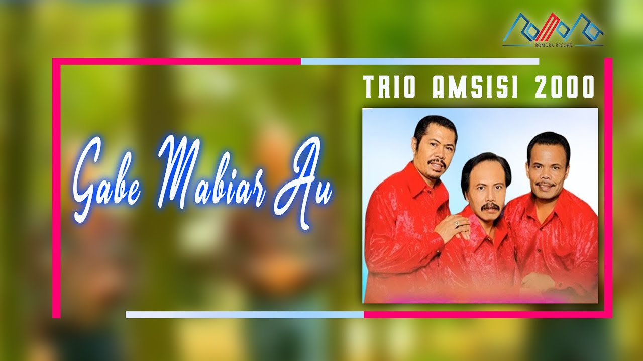 Trio Amsisi 2000 - Gabe Mabiar Au [OFFICIAL]