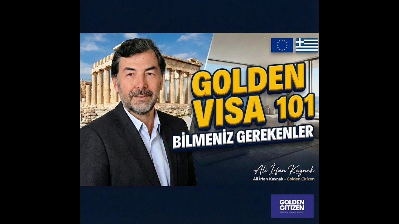 Golden Visa 101 .. Golden Visa Nedir ? Neden yararlıdır ?
