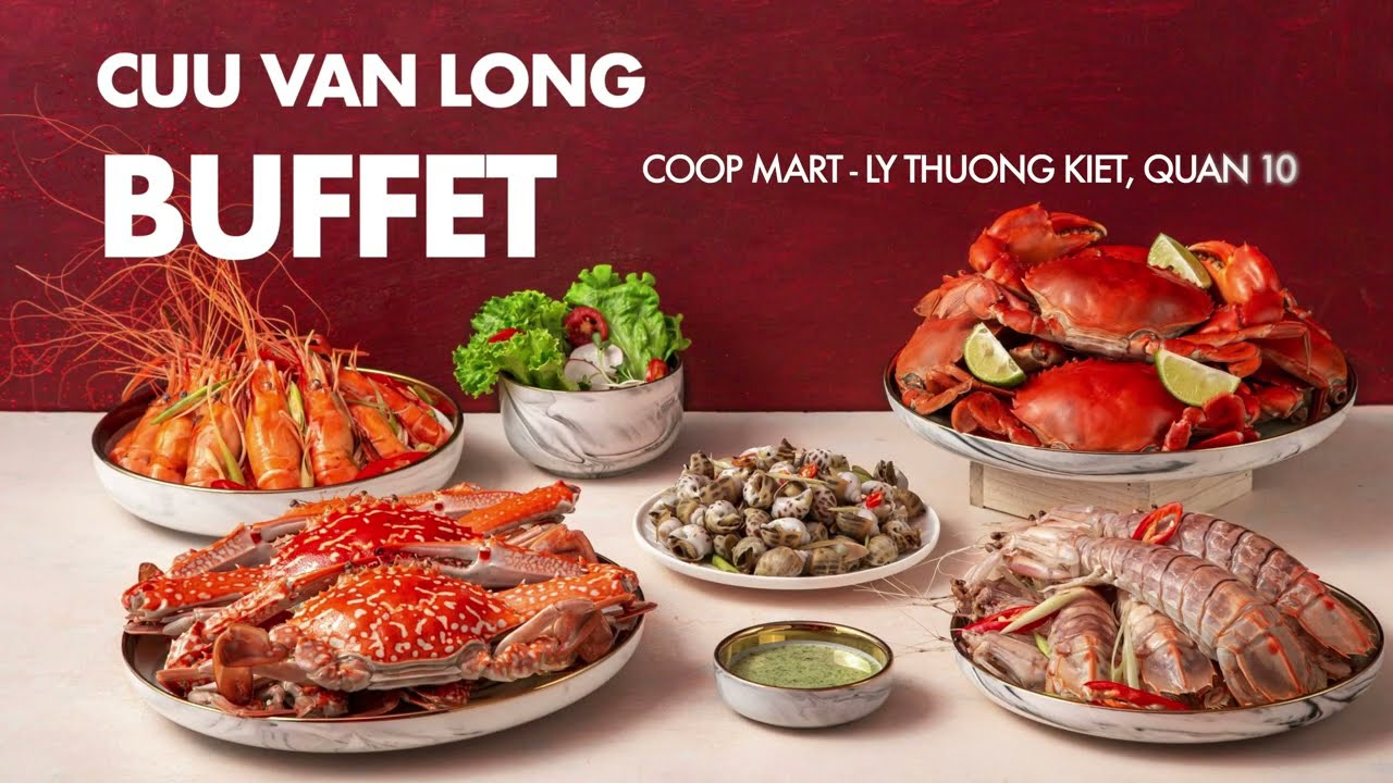 Lần đầu trải nghiệm CỬU VÂN LONG BUFFET – Coop Mart Lý Thường Kiệt Quận 10 có gì hấp dẫn?