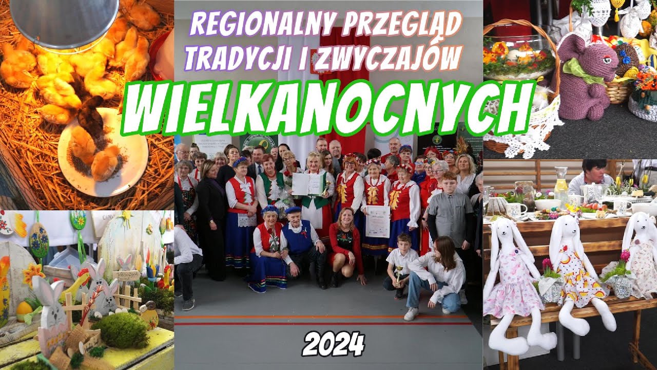 Regionalny Przegląd Tradycji i Zwyczajów Wielkanocnych 🐣🐰// 2024