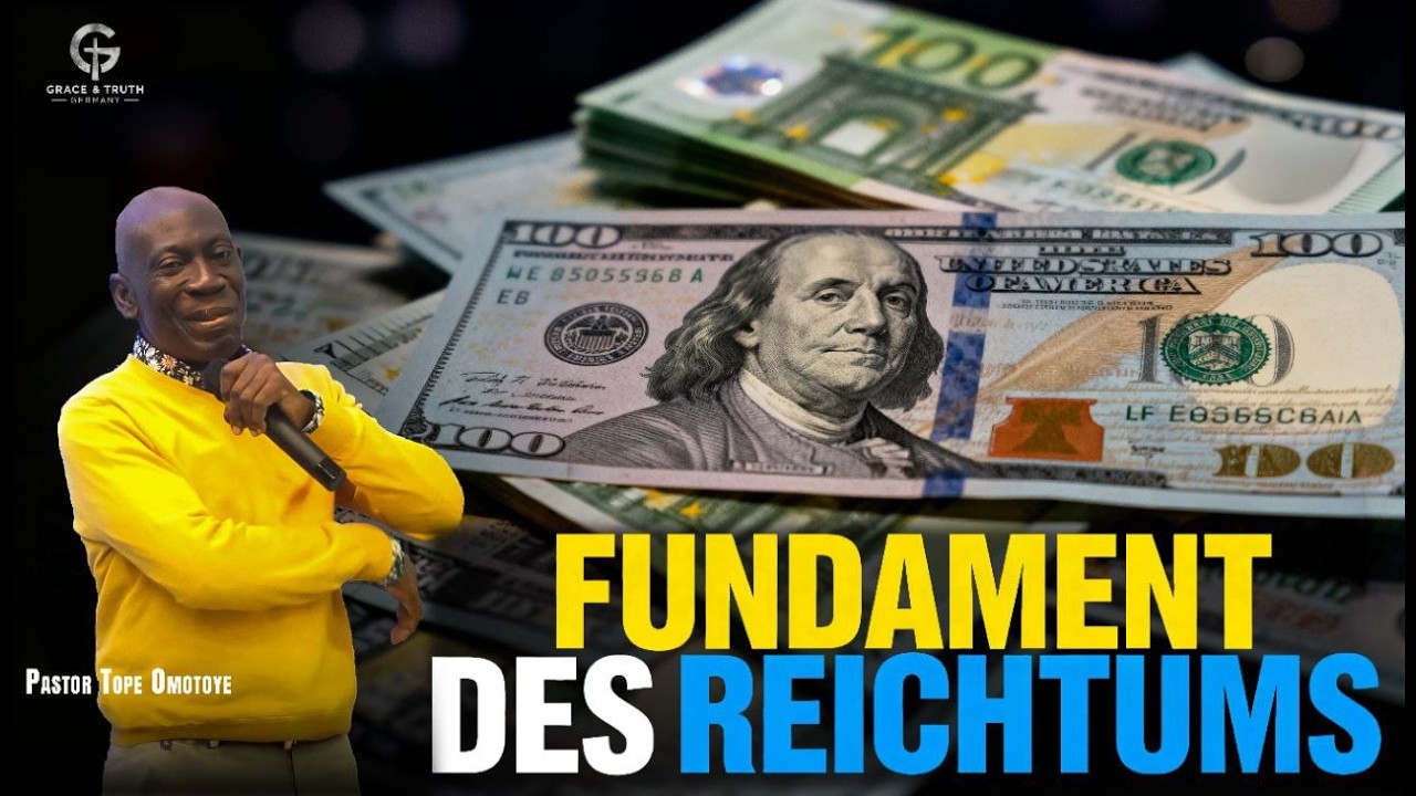Fundament des Reichtums | Pastor Tope