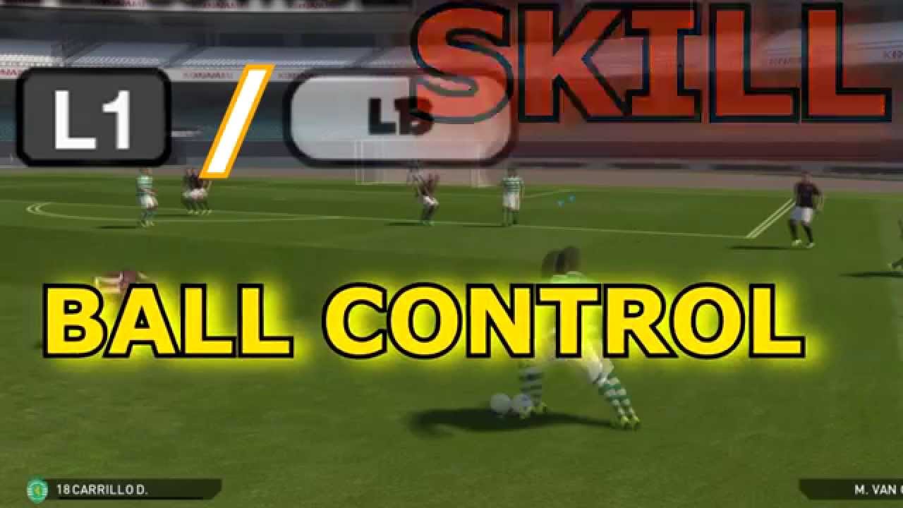 PES 2016 | SKILL | BALL CONTROL