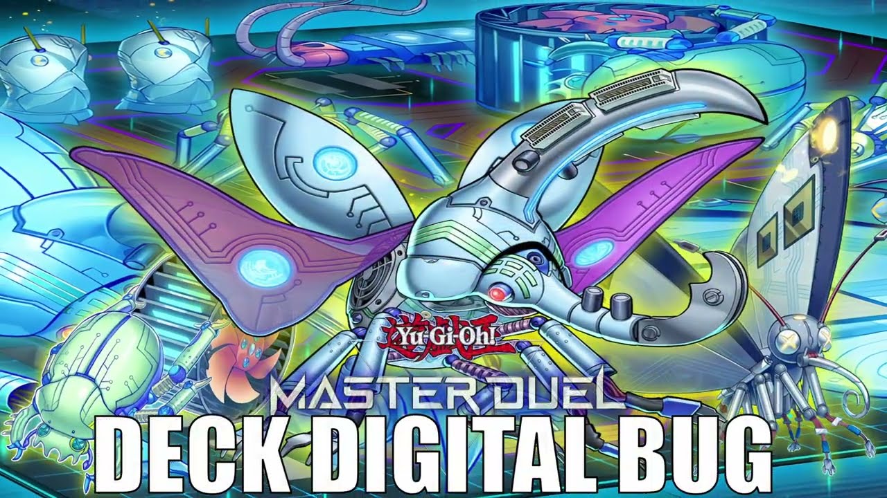 DIGITAL BUG DECK PROFILE 2024 [MASTER DUEL]