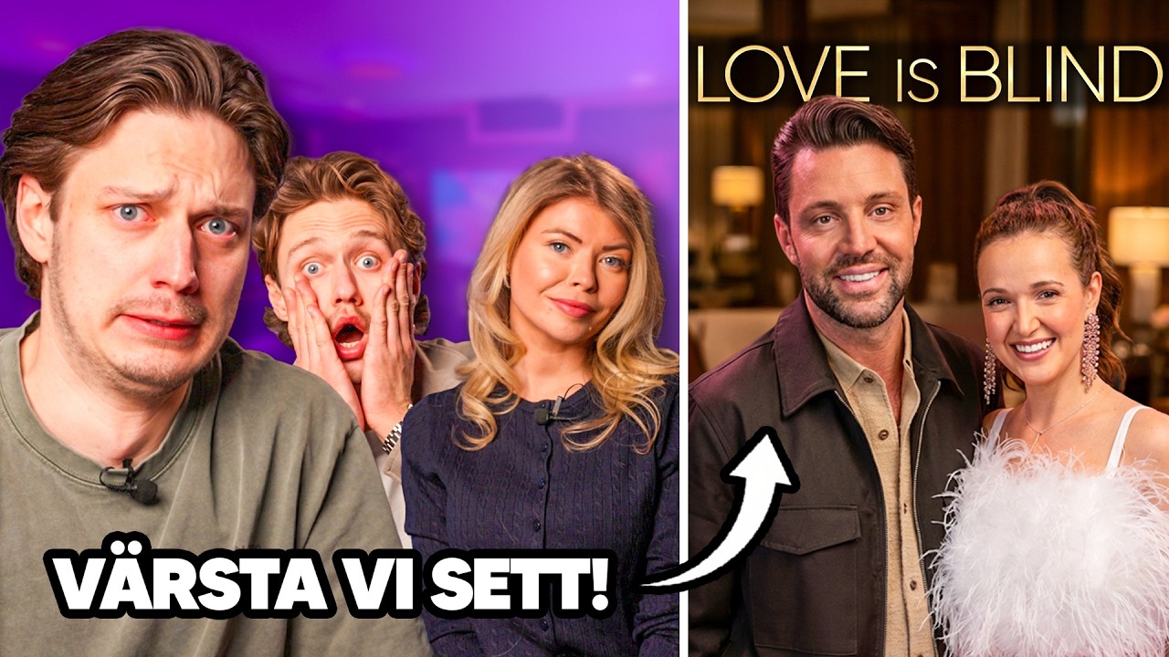 REAGERAR PÅ LOVE IS BLIND | Han är hemsk!