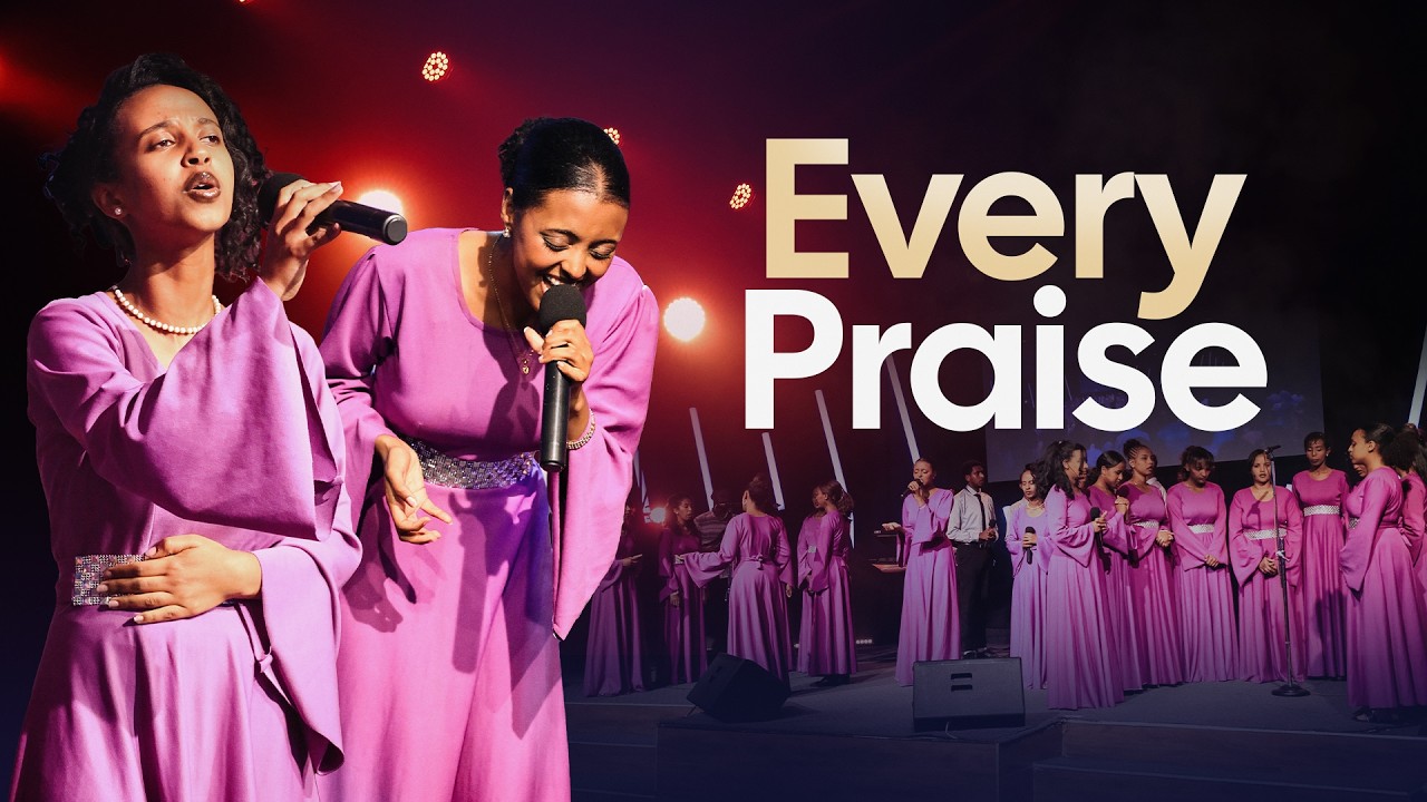 ውዳሴ ለአምላካችን  - በCM ኳየር || Every Praise  - CM Choir with CM Band