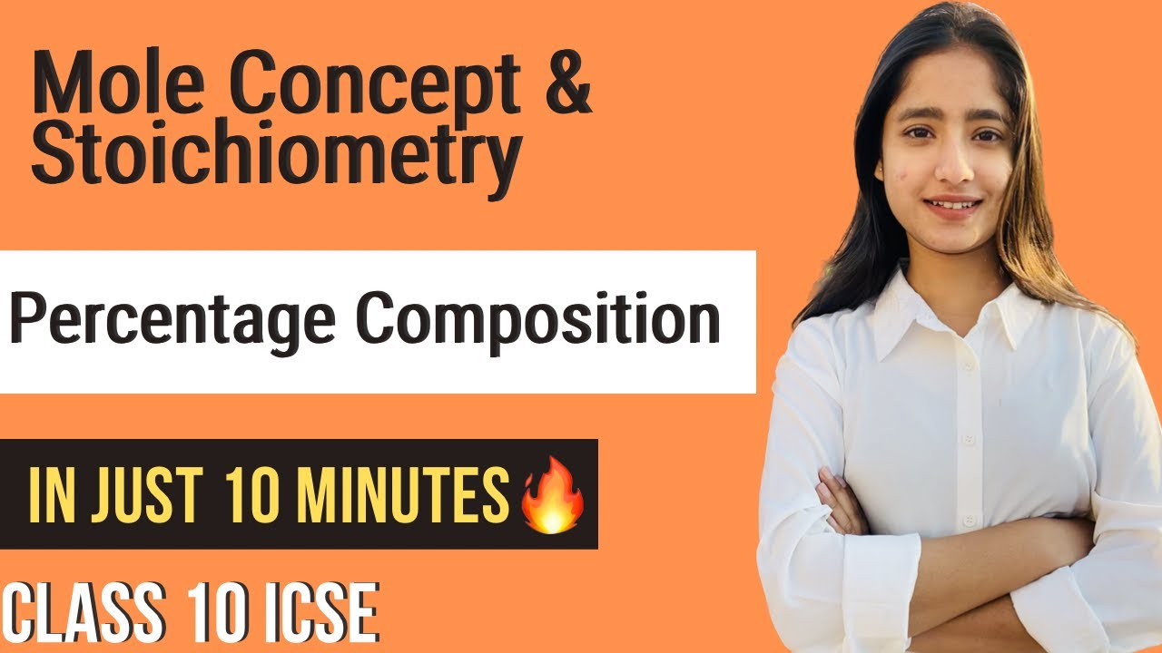 Percentage composition | Class 10 | ICSE | Chemistry | Mole Concept | Tapur Omar #boards  #chemistry