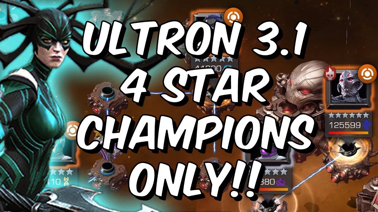 Ultron's Assault Variant: Chapter 3.1 with 4 Star Champions! - Marvel Contest Of Champions