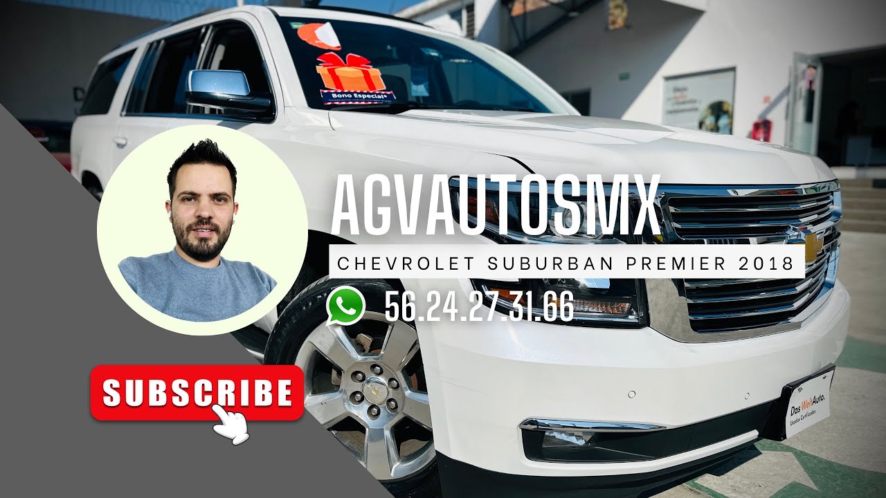 CHEVROLET SUBURBAN PREMIER 2018 by AGVAUTOSMX