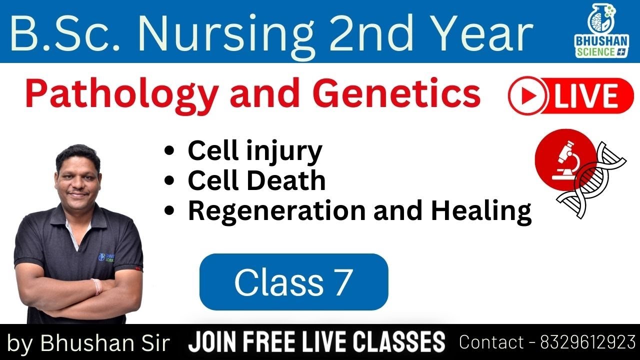 Class 7 | Pathology and Genetics | B.Sc. Nursing 2nd Year | Bhushan Science Online Classes