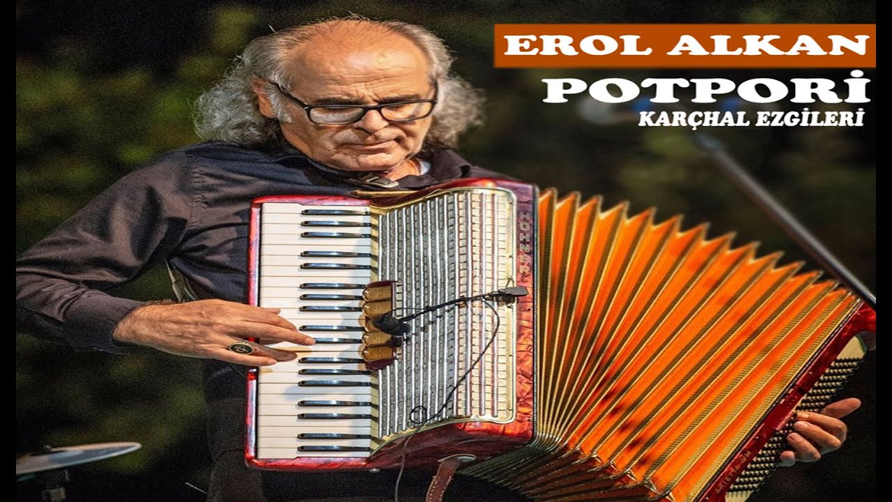 EROL ALKAN - POTPORİ 1