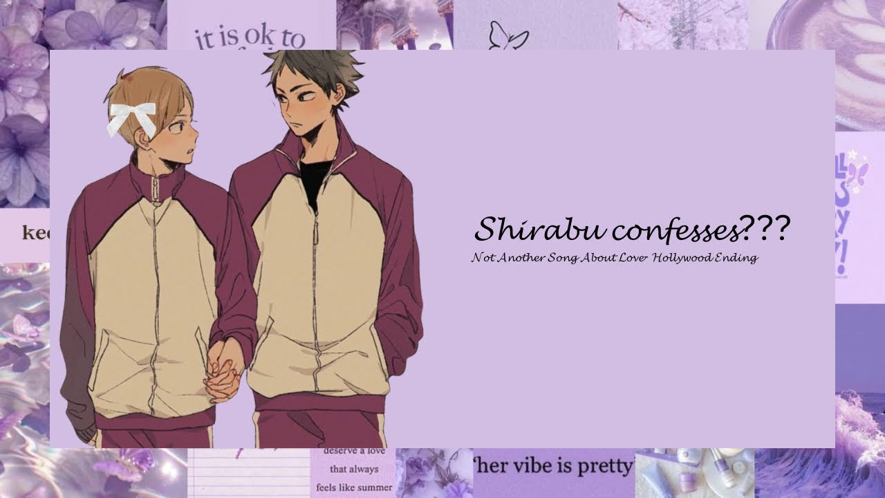 Shirabu confesses?? (12/??) Haikyuu texts | semishira | not another song about love