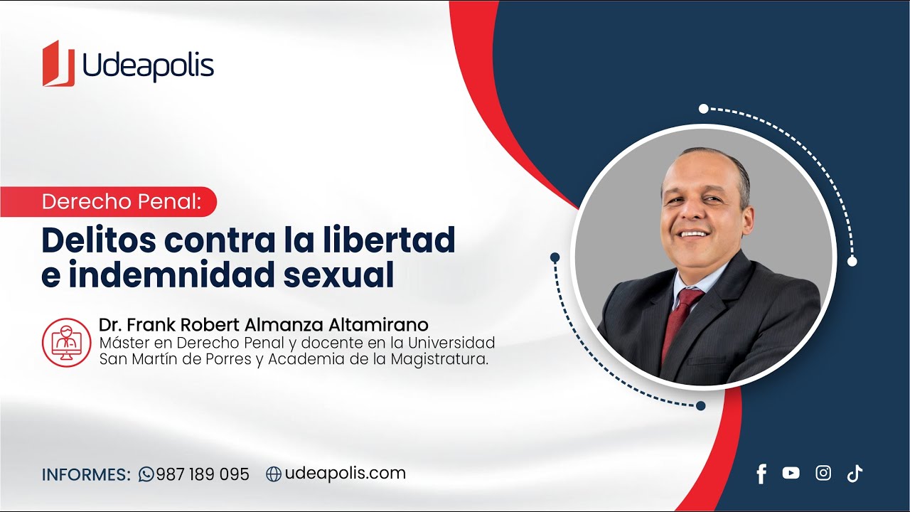 Delitos contra la Libertad e Indemnidad Sexual | Frank Robert Almanza Altamirano